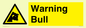 WV7772: Warning bull