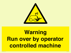 WV7773: Warning run over by operator controlled machine