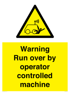 WV7773: Warning run over by operator controlled machine