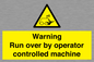WV7773: Warning run over by operator controlled machine