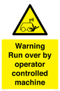 WV7773: Warning run over by operator controlled machine