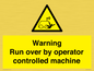 WV7773: Warning run over by operator controlled machine