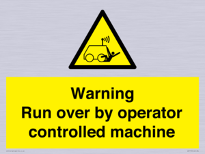 WV7773: Warning run over by operator controlled machine