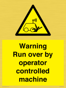 WV7773: Warning run over by operator controlled machine