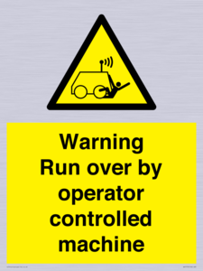 WV7773: Warning run over by operator controlled machine