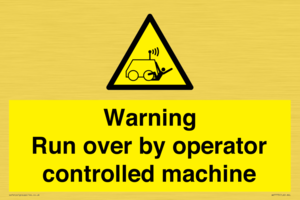 WV7773: Warning run over by operator controlled machine
