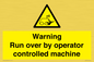 WV7773: Warning run over by operator controlled machine