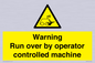 WV7773: Warning run over by operator controlled machine