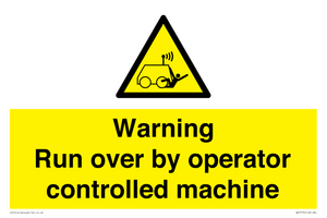 WV7773: Warning run over by operator controlled machine