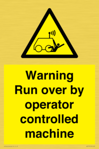 WV7773: Warning run over by operator controlled machine