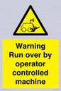 WV7773: Warning run over by operator controlled machine