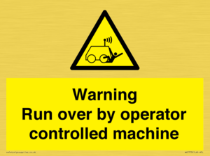 WV7773: Warning run over by operator controlled machine