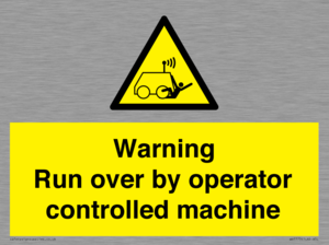 WV7773: Warning run over by operator controlled machine
