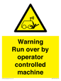 WV7773: Warning run over by operator controlled machine