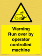 WV7773: Warning run over by operator controlled machine