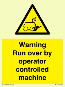 WV7773: Warning run over by operator controlled machine