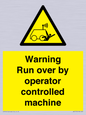WV7773: Warning run over by operator controlled machine