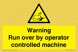 WV7773: Warning run over by operator controlled machine