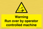 WV7773: Warning run over by operator controlled machine
