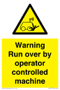 WV7773: Warning run over by operator controlled machine