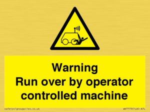 WV7773: Warning run over by operator controlled machine