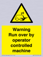 WV7773: Warning run over by operator controlled machine