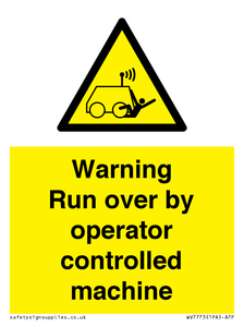 WV7773: Warning run over by operator controlled machine