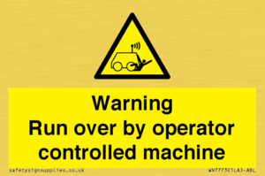 WV7773: Warning run over by operator controlled machine