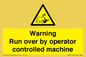 WV7773: Warning run over by operator controlled machine