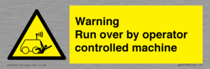 WV7773: Warning run over by operator controlled machine