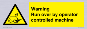 WV7773: Warning run over by operator controlled machine