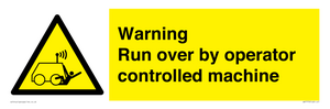 WV7773: Warning run over by operator controlled machine