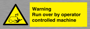 WV7773: Warning run over by operator controlled machine