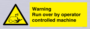 WV7773: Warning run over by operator controlled machine