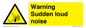 WV7774: Warning Sudden loud noise