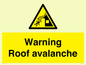 WV7775: Warning Roof avalanche