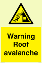 WV7775: Warning Roof avalanche