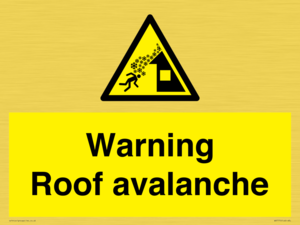WV7775: Warning Roof avalanche