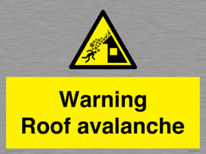WV7775: Warning Roof avalanche