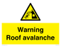 WV7775: Warning Roof avalanche