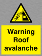 WV7775: Warning Roof avalanche