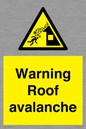 WV7775: Warning Roof avalanche