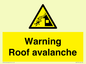 WV7775: Warning Roof avalanche