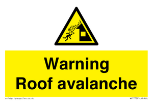WV7775: Warning Roof avalanche