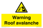 WV7775: Warning Roof avalanche