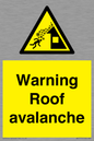 WV7775: Warning Roof avalanche