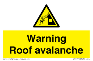WV7775: Warning Roof avalanche
