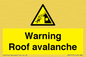 WV7775: Warning Roof avalanche