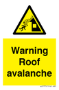 WV7775: Warning Roof avalanche