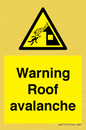 WV7775: Warning Roof avalanche